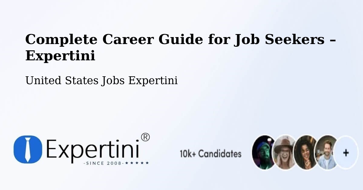 Career Guide for Job Seekers – Apache Junction - Apache Junction, United States Jobs Expertini