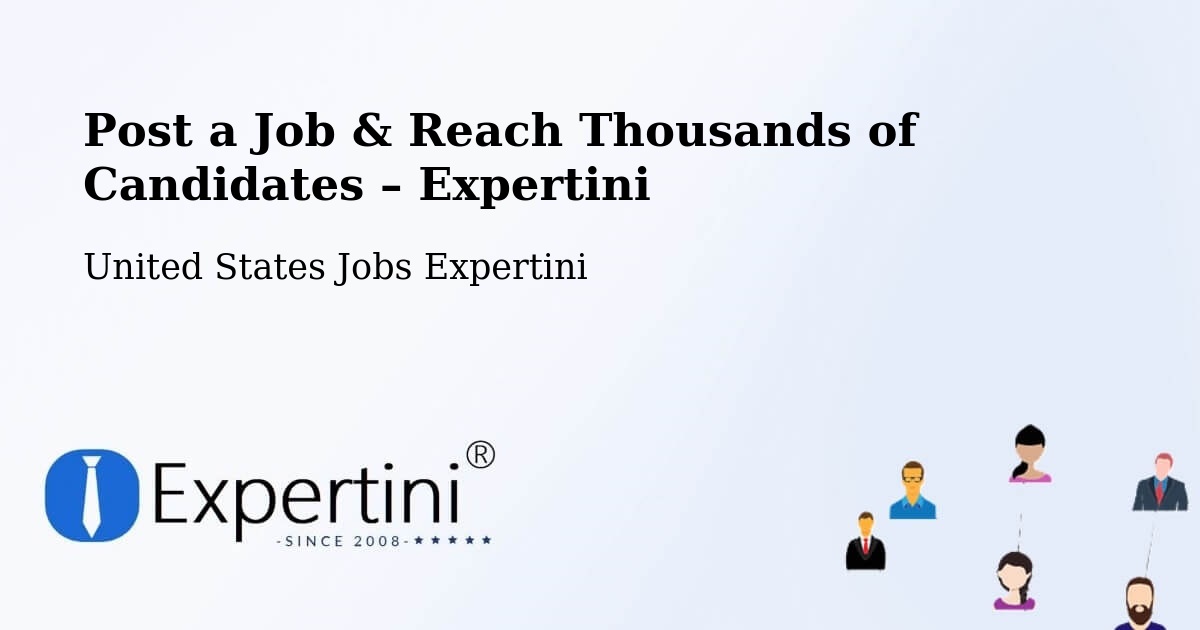 Post a Job in Apache Junction – Hire the Right Talent - Apache Junction, United States Jobs Expertini