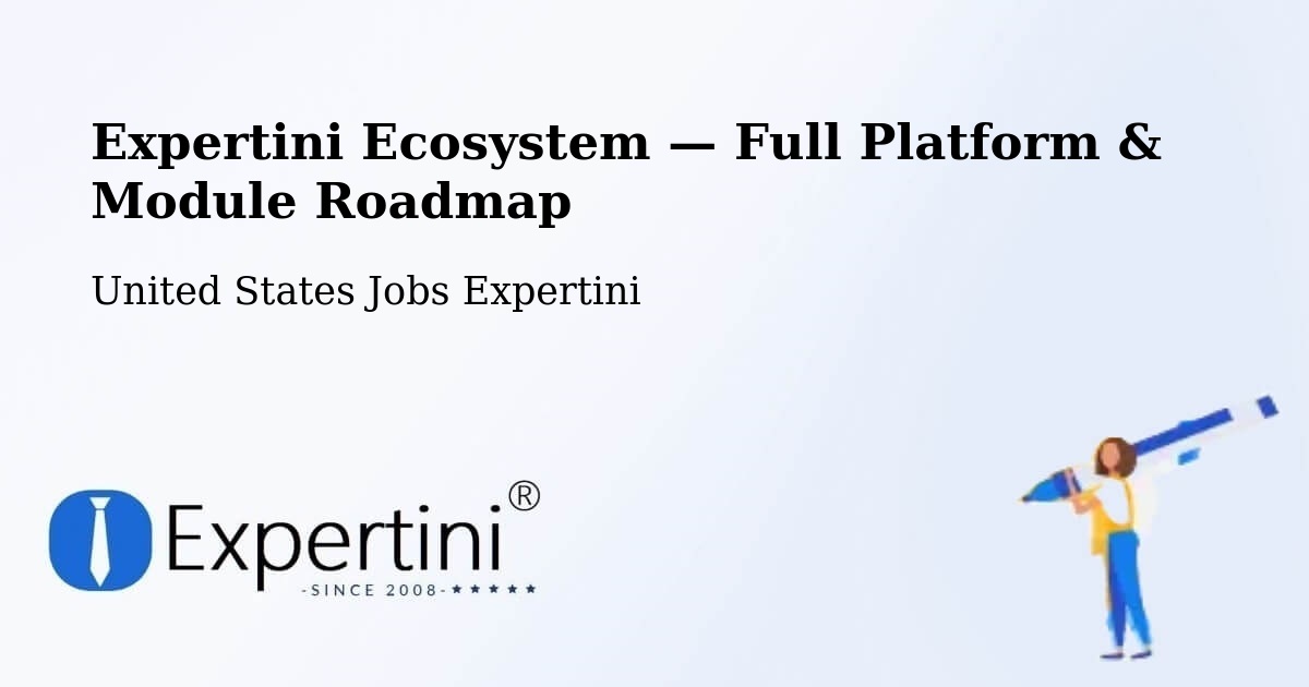 Expertini Ecosystem — Full Platform & Module Roadmap – Apache Junction