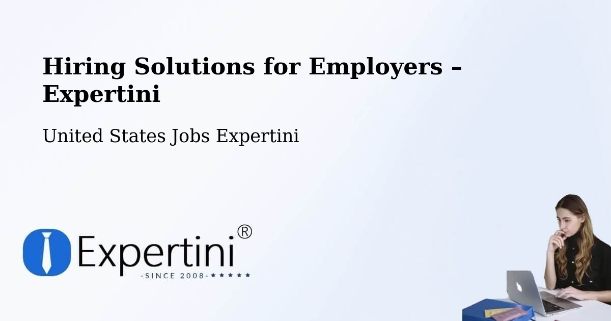 Hiring Solutions for Employers in Apache Junction - Apache Junction, United States Jobs Expertini