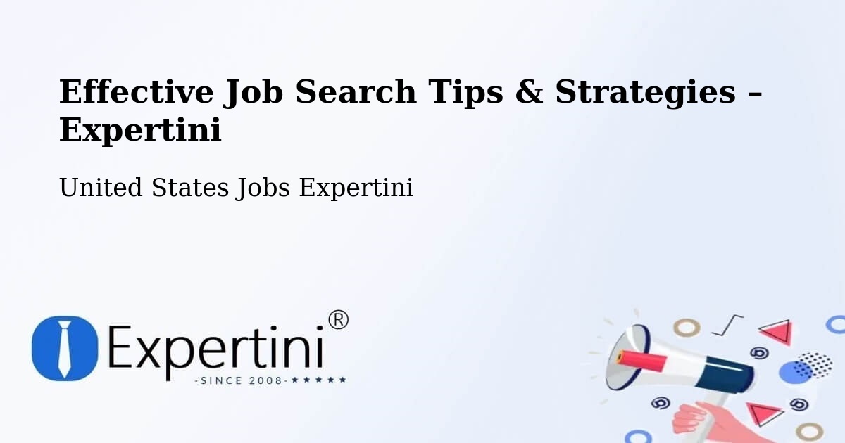 Job Search Tips & Strategies for Job Seekers – Apache Junction - Apache Junction, United States Jobs Expertini