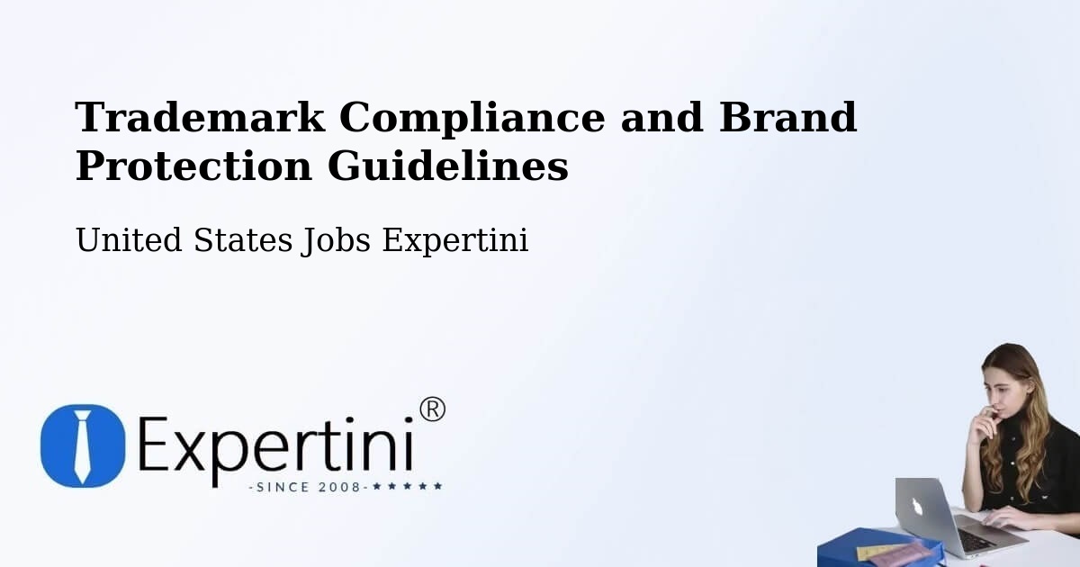 Trademark & Brand Protection Guidelines – Apache Junction - United States Jobs Expertini
